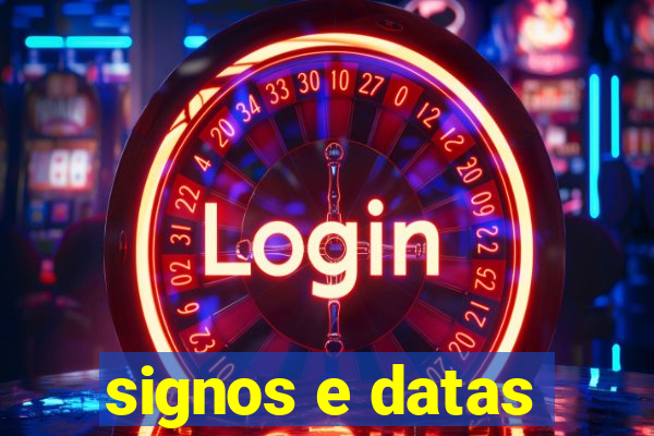 signos e datas